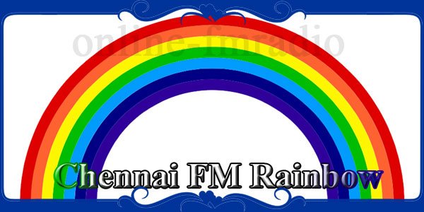 Chennai FM Rainbow