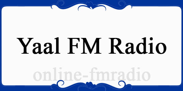 Yaal FM radio