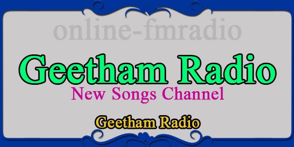 Geetham Radio New Songs Channel