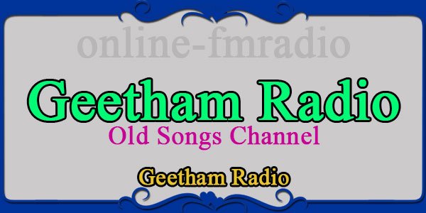 Geetham Radio Old Songs Channel