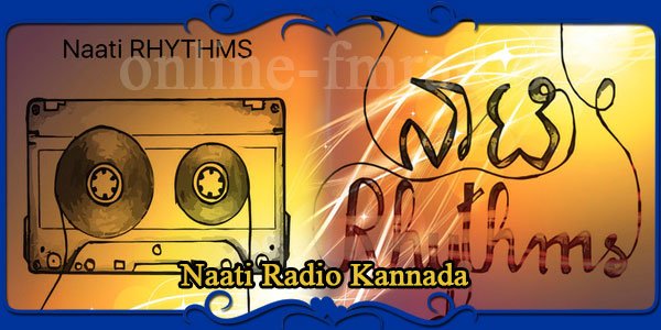 Naati Radio Kannada