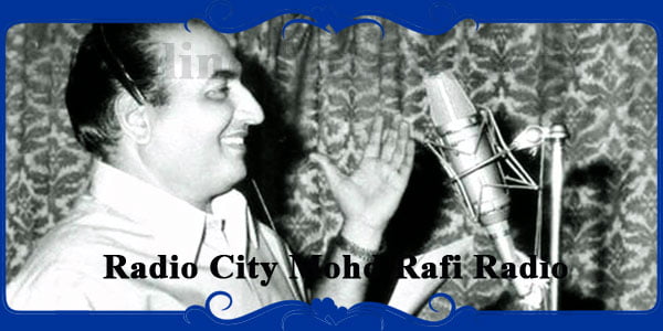 Radio City Mohd Rafi Radio