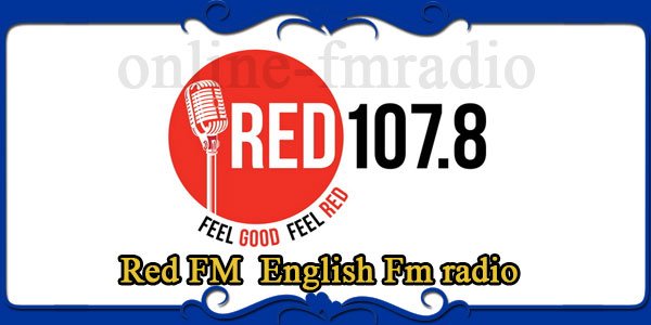 Red FM English Fm radio