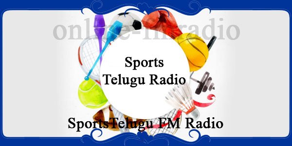 Sports Telugu FM Radio