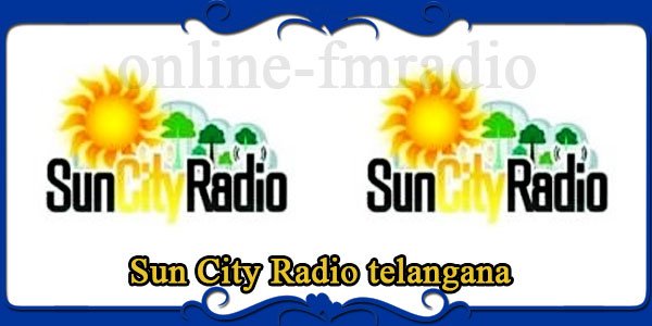 Sun City Radio telangana