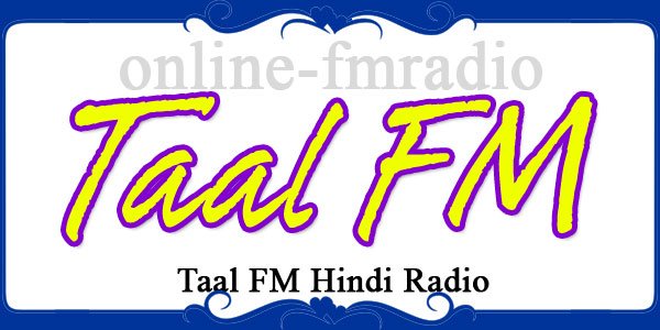 Taal FM Hindi Radio