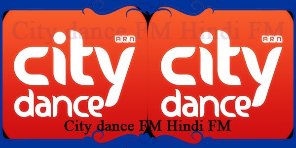 City dance FM Hindi FM