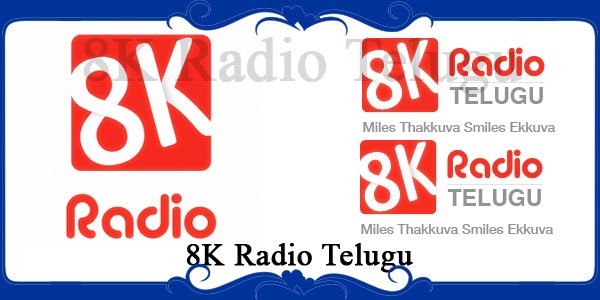 8K Radio Telugu