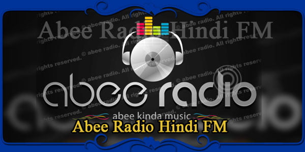 Abee Radio Hindi FM