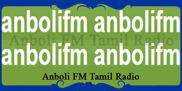 Anboli FM Tamil Radio