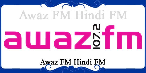 Awaz FM Hindi FM