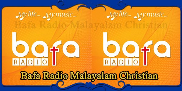 Bafa Radio Malayalam Christian
