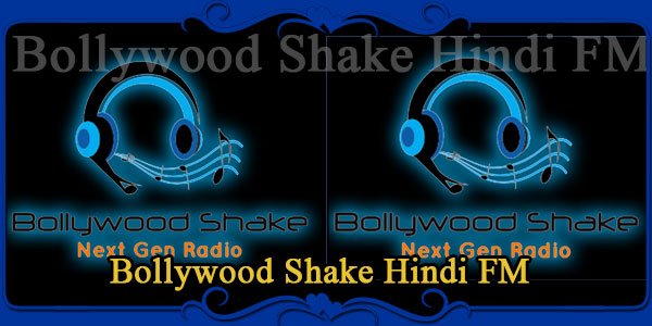 Bollywood Shake Hindi FM