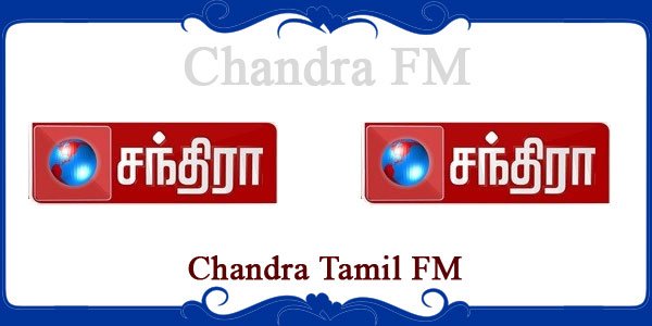 Chandra Tamil FM