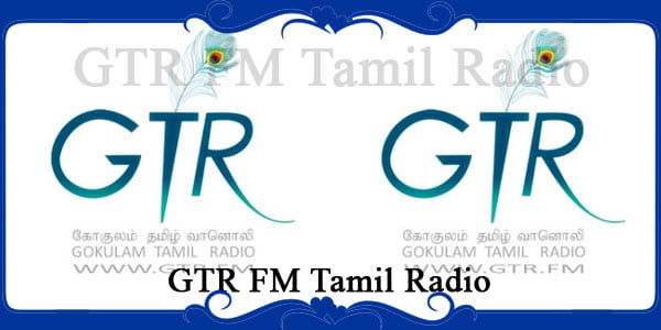 GTR FM Tamil Radio