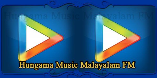 Hungama Music Malayalam FM