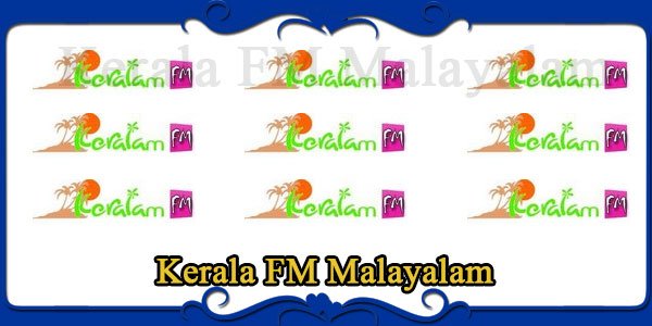  Kerala FM Malayalam