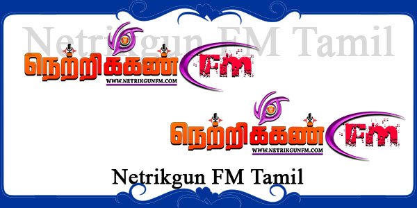 Netrikgun FM Tamil