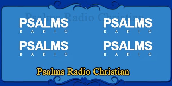 Psalms Radio Christian 