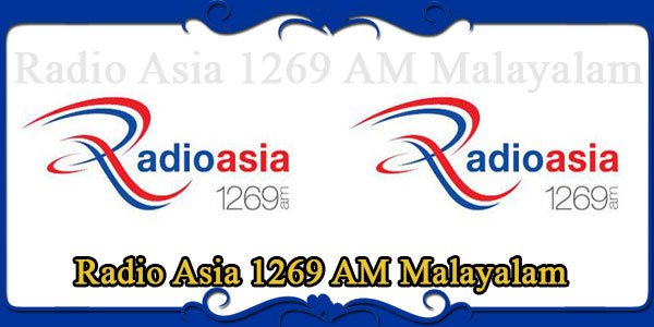 Radio Asia 1269 AM Malayalam