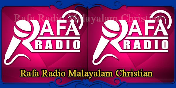 Rafa Radio Malayalam Christian