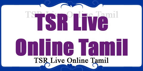 TSR Live Online Tamil