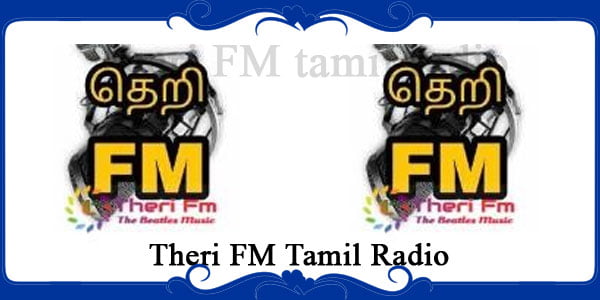 Theri FM Tamil Radio