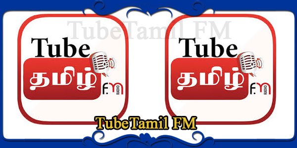 TubeTamil FM