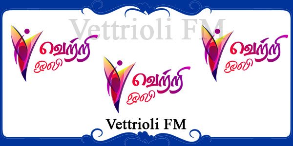 Vettrioli FM Tamil
