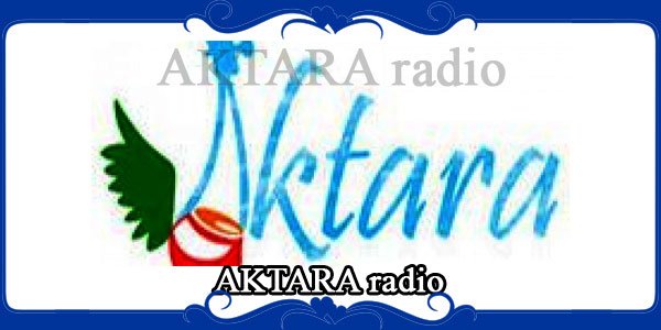 AKTARA radio