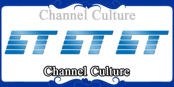 Channel Culture