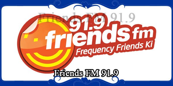 Friends FM 91.9