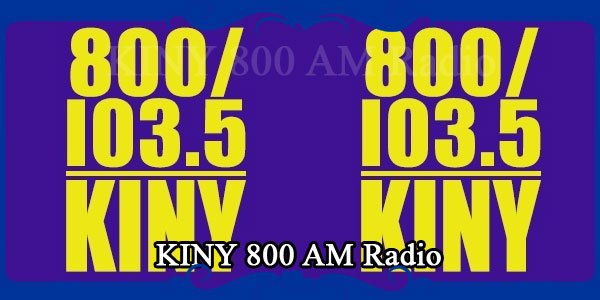 KINY 800 AM Radio