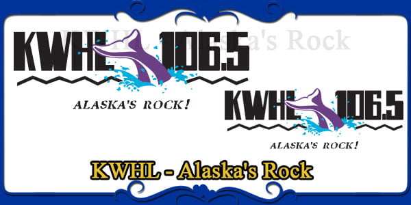 KWHL - Alaska's Rock