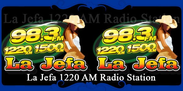 La Jefa 1220 AM Radio Station