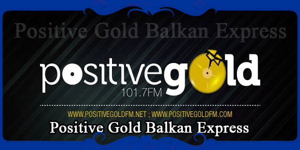 Positive Gold Balkan Express