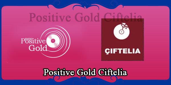 Positive Gold Ciftelia