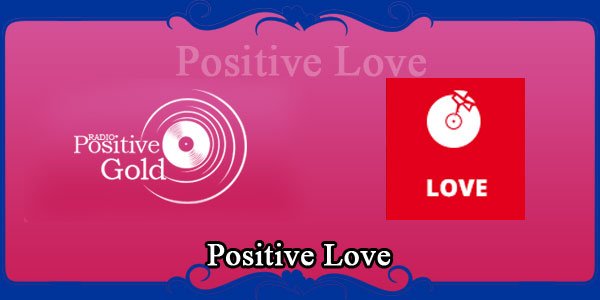 Positive Love