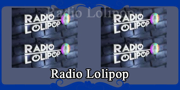 Radio Lolipop