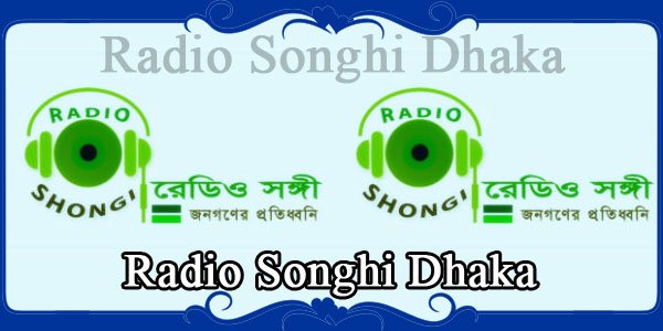 Radio Songhi Dhaka