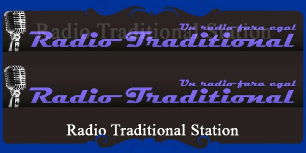 Radio Traditional Station