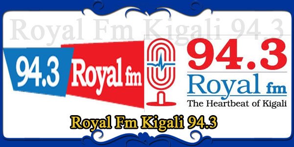 Royal Fm Kigali 94.3