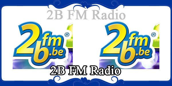 2B FM Radio