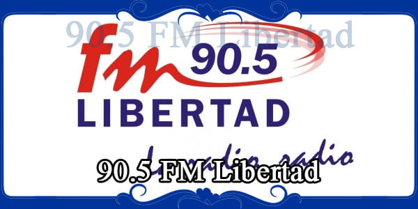 90.5 FM Libertad