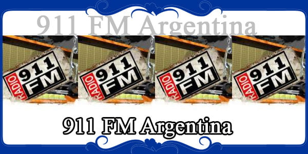 911 FM Argentina  