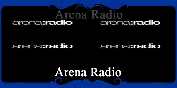 Arena Radio