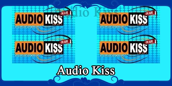 Audio Kiss