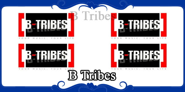 B Tribes