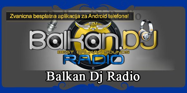 Balkan Dj Radio
