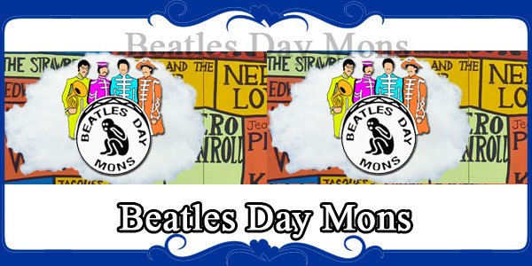 Beatles Day Mons
